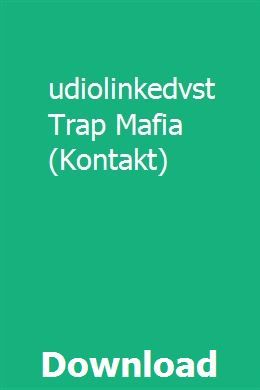 Studiolinkedvst Trap Mafia Kontakt Torrent